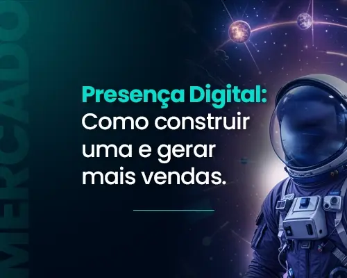 Construindo uma Presença Digital de Sucesso